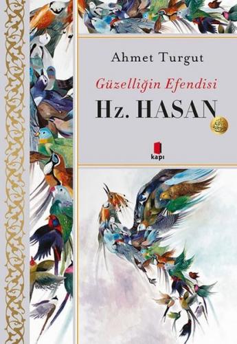 Hz. Hasan Güzelliğin Efendisi - Ahmet Turğut - Everest Yayınları