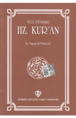 Hz.Kuran - Tayyar Altıkulaç - Türkiye Diyanet Vakfı Yayınları