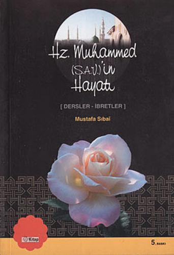 Hz. Muhammed (sav)'in Hayatı (Dersler - İbretler) - Prof. Dr. Mustafa 