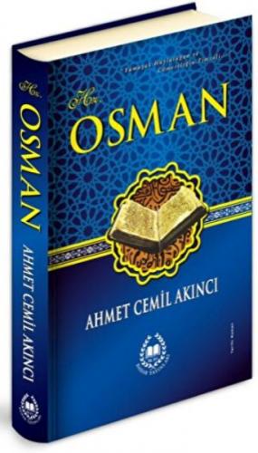 Hz. Osman (Ciltli) - Ahmet Cemil Akıncı - Bahar Yayınları