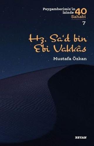 Hz. Sad Bin Ebi Vakkas - Mustafa Özkan - Beyan Yayınları