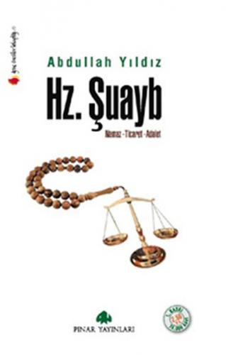 Hz. Şuayb - Abdullah Yıldız - Pınar Yayınları
