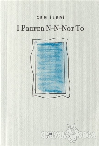 I Prefer N-N-Not To - Cem İleri - Norgunk Yayıncılık