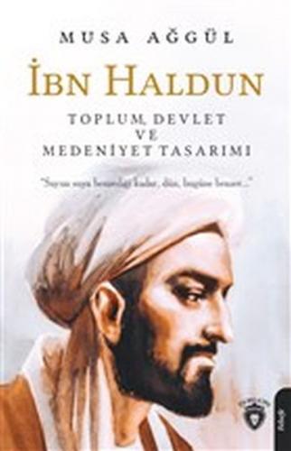 İbn Haldun - Musa Ağgül - Dorlion Yayınevi