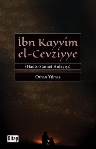 İbn Kayyim el - Cevziyye - Orhan Yılmaz - Kitap Dünyası