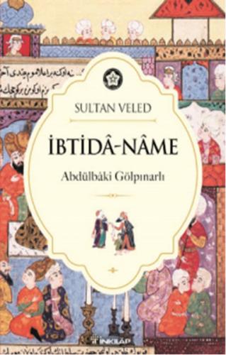 İbtida-Name - Sultan Veled - İnkılap Kitabevi