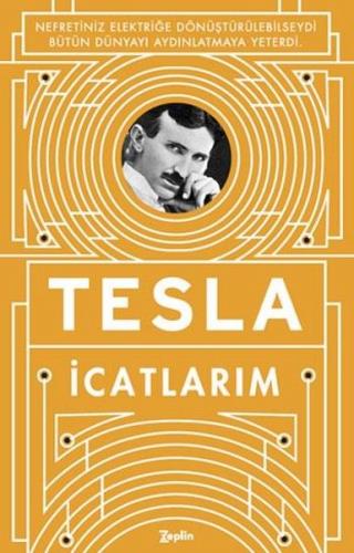 İcatlarım - Nikola Tesla - Zeplin Kitap
