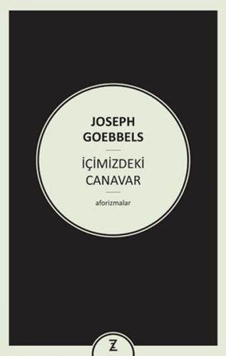İçimizdeki Canavar - Joseph Goebbels - Zeplin Kitap