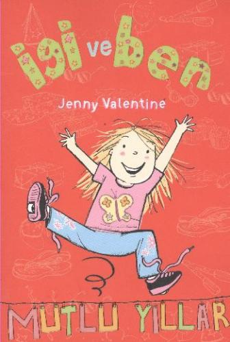 İgi ve Ben - Mutlu Yıllar - Jenny Valentine - Tudem Yayınları