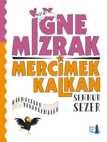 İğne Mızrak Mercimek Kalkan - Sennur Sezer - Büyülü Fener Yayınları
