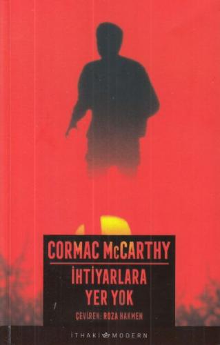 İhtiyarlara Yer Yok - Cormac McCarthy - İthaki Yayınları