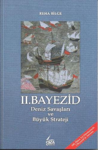 2. Bayezid - Reha Bilge - Giza Yayınları
