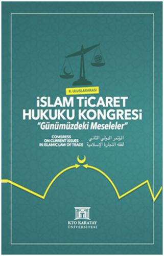 2. Uluslararası İslam Ticaret Hukuku Kongresi - Mehmet Bayyiğit - KTO 