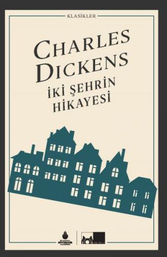 İki Şehrin Hikayesi (Ciltli) - Charles Dickens - Kültür A.Ş.