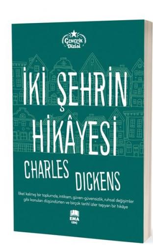 İki Şehrin Hikâyesi - Charles Dickens - Ema Genç