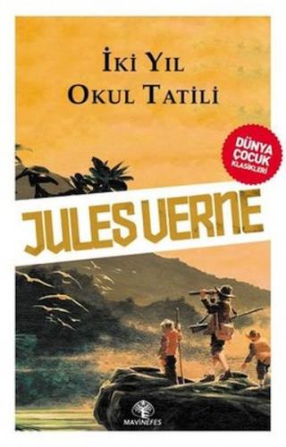 İki Yıl Okul Tatili - Jules Verne - Mavi Nefes