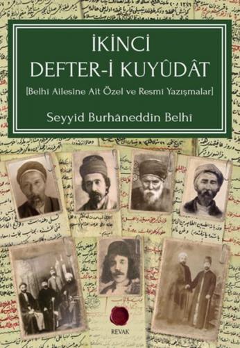 İkinci Defter-i Kuyudat - Seyyid Burhaneddin Belhi - Revak Kitabevi