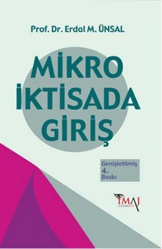 Mikro İktisada Giriş - Erdal M. Ünsal - İmaj Yayıncılık - Akademik Kit