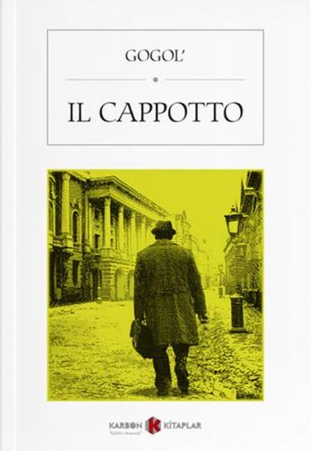 Il Cappotto (İtalyanca) - Nikolay Vasilyeviç Gogol - Karbon Kitaplar