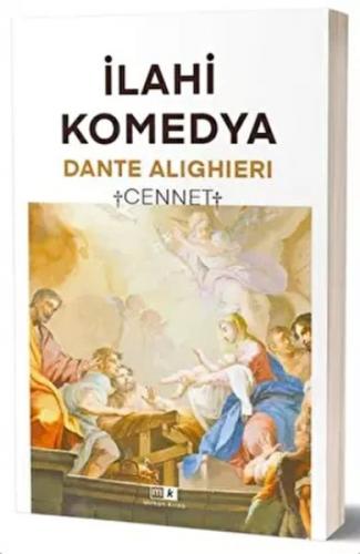 İlahi Komedya - Cennet - Dante Alighieri - Mirhan Kitap