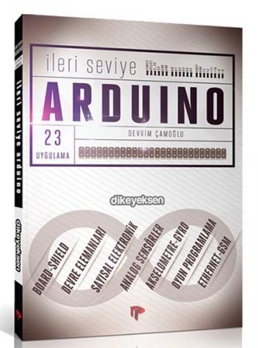 İleri Seviye Arduino - Devrim Çamoğlu - Dikeyeksen Yayın Dağıtım