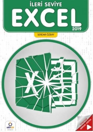 İleri Seviye Excel 2019 - Serdar Özbay - Sıfırbir Yayınevi