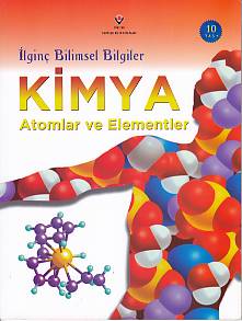 İlginç Bilimsel Bilgiler Kimya - Atomlar ve Elementler - Bryson Gore -