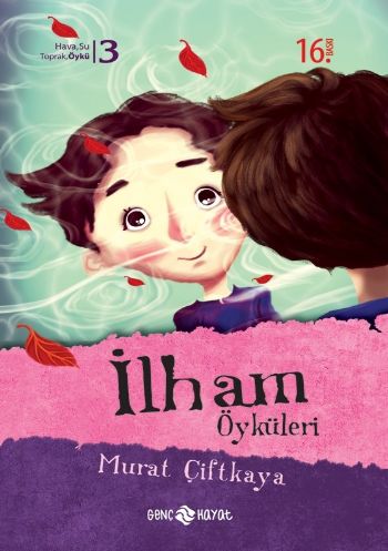 İlham Öyküleri - Murat Çiftkaya - Genç Hayat