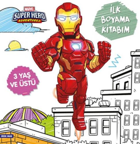 İlk Boyama Kitabım Iron Man - Marvel Super Hero Adventures - Gökçe Dem