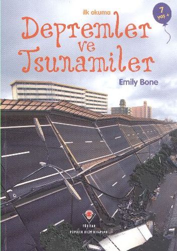 İlk Okuma - Depremler ve Tsunamiler - Emily Bon - TÜBİTAK Yayınları