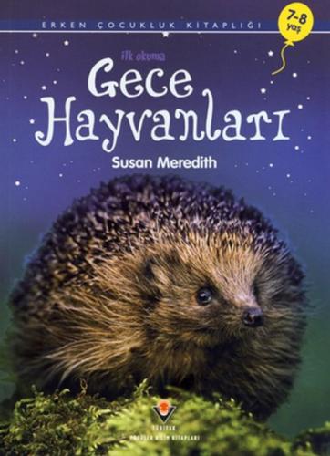 İlk Okuma - Gece Hayvanları - Susan Meredith - TÜBİTAK Yayınları