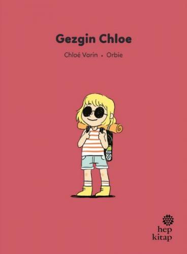Gezgin Chloe - Chloe Varin - Hep Kitap