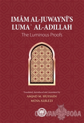 Imam Al-Juwayni's Luma' Al-Adillah - Amjad M. Hussain - Marmara Üniver