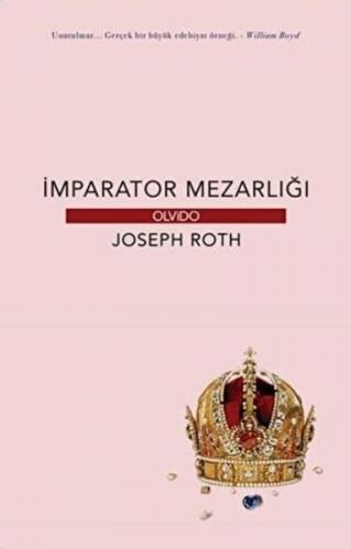 İmparator Mezarlığı - Joseph Roth - Olvido Kitap