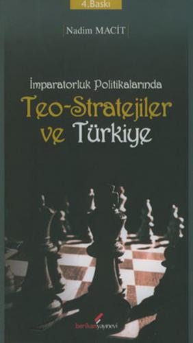 İmparatorluk Politikalarında Teo-Stratejiler ve Türkiye - Nadim Macit 