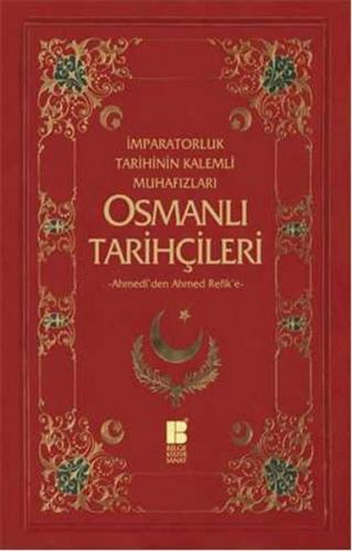 Osmanlı Tarihçileri - Necdet Öztürk - Bilge Kültür Sanat