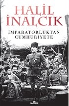 İmparatorluktan Cumhuriyete - Halil İnalcık - Kronik Kitap