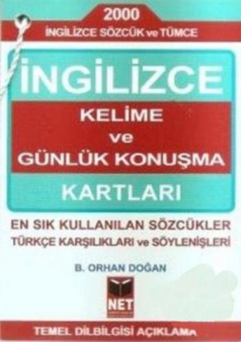 İngilizce Kelime ve Günlük Konuşma Kartları - B. Orhan Doğan - Net Tur