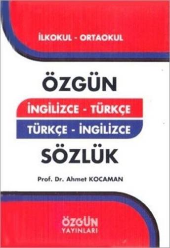 İngilizce - Türkçe Türkçe - İngilizce Sözlük (Ciltli) - Ahmet Kocaman 