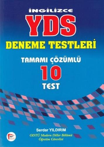 İngilizce YDS Deneme Testleri Tamamı Çözümlü 10 Test - Serdar Yıldırım