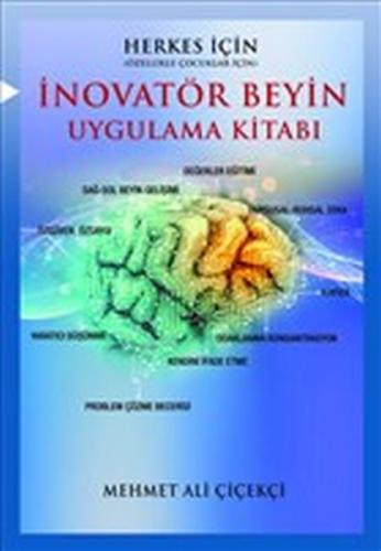 İnovatör Beyin Uygulama Kitabı - Mehmet Ali Çiçekçi - Kırmızı Karınca 