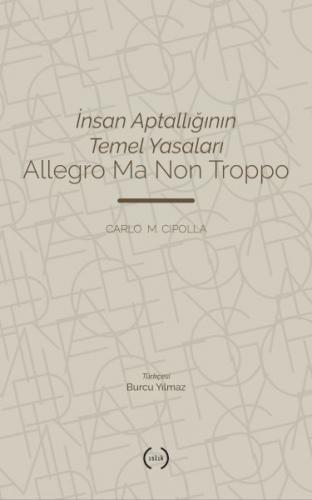İnsan Aptallığının Temel Yasaları - Carlo M. Cipolla - Islık Yayınları