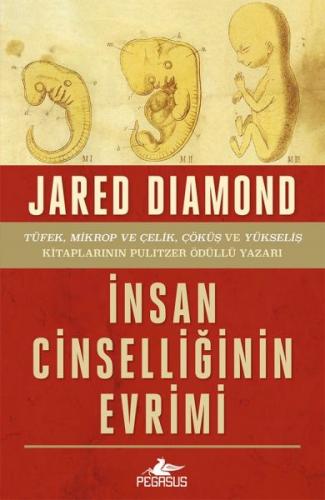 İnsan Cinselliğinin Evrimi - Jared Diamond - Pegasus Yayınları