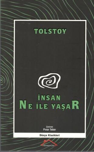 İnsan Ne ile Yaşar - Tolstoy - Kırmızı Çatı Yayınları