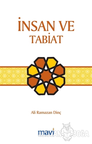 İnsan ve Tabiat - Ali Ramazan Dinç - Mavi Yayıncılık