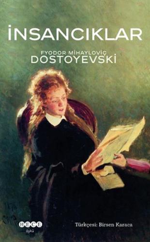 İnsancıklar - Fyodor Mihayloviç Dostoyevski - Hece Yayınları
