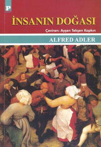 İnsanın Doğası - Alfred Adler - Payel Yayınları