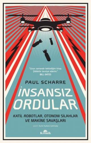 İnsansız Ordular - Paul Scharre - Kronik Kitap
