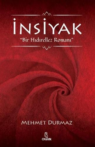 İnsiyak - Mehmet Durmaz - Otantik Kitap