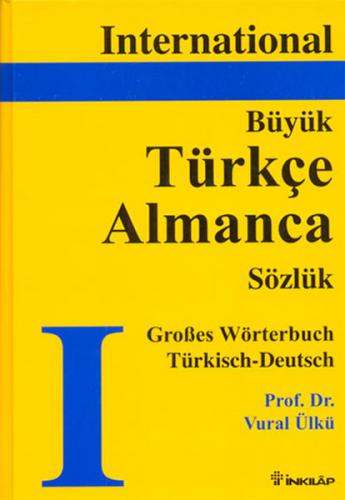 Büyük Türkçe - Almanca Sözlük (Ciltli) - Vural Ülkü - İnkılap Kitabevi